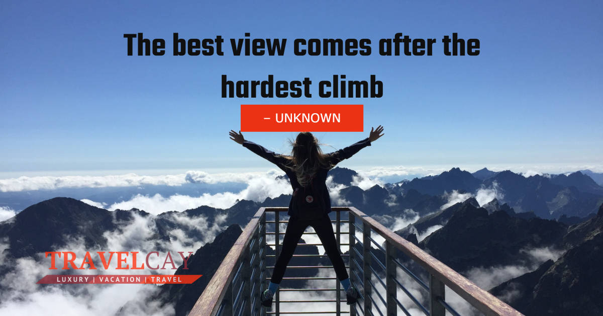 The best view comes after the hardest climb – UNKNOWN 1