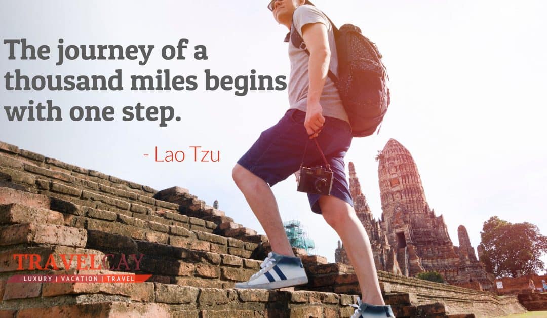 The journey of a thousand miles begins with one step – LAO TZU