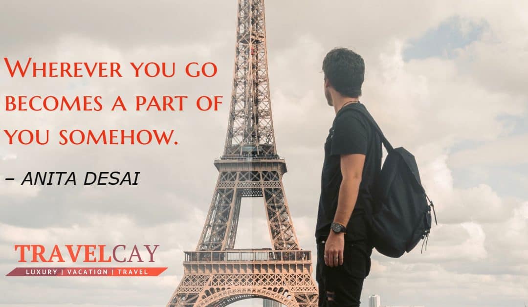 Wherever you go becomes a part of you somehow – ANITA DESAI